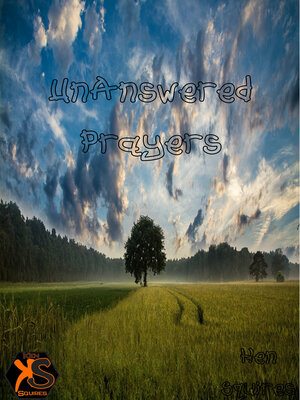 cover image of Unanswered Prayers